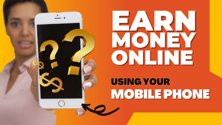 25 Clever Ways to Make Money with Your Smartphone in 2023