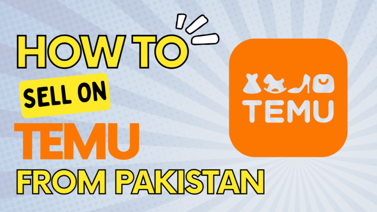 How to Sell on Temu from Pakistan